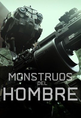 Monsters of man: Monstruos del hombre